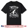 Witch Better Have My Paddle Fun Stand Up Paddleboarding Sup Shirt