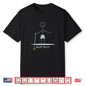 Funny Paddleboarding Design For Men Sup Gifts For Boys Shirt
