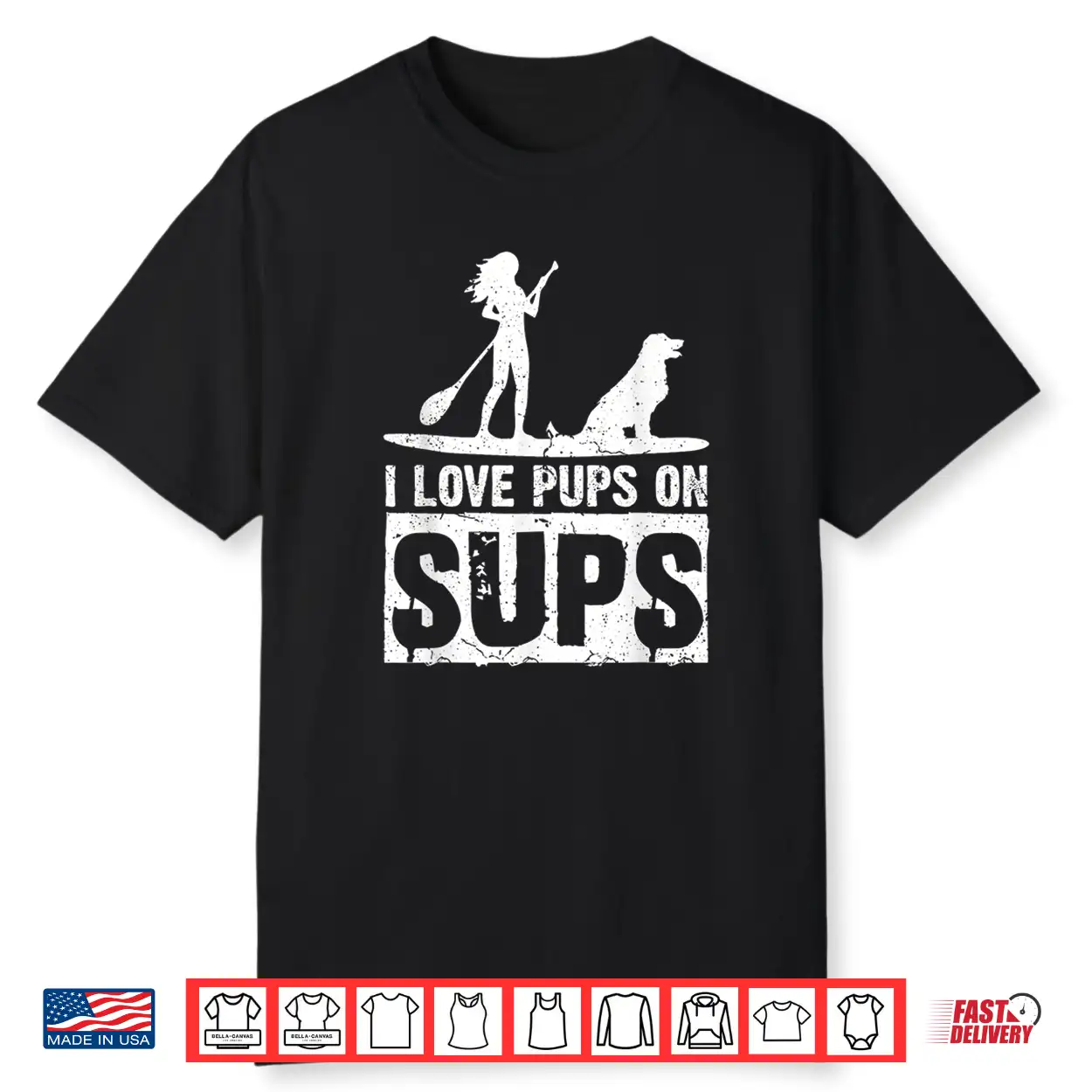 I Love Pups On Sups Paddleboarding Stand Up Paddle Board Shirt I Love Pups On Sups Paddleboarding Stand Up Paddle Board Shirt