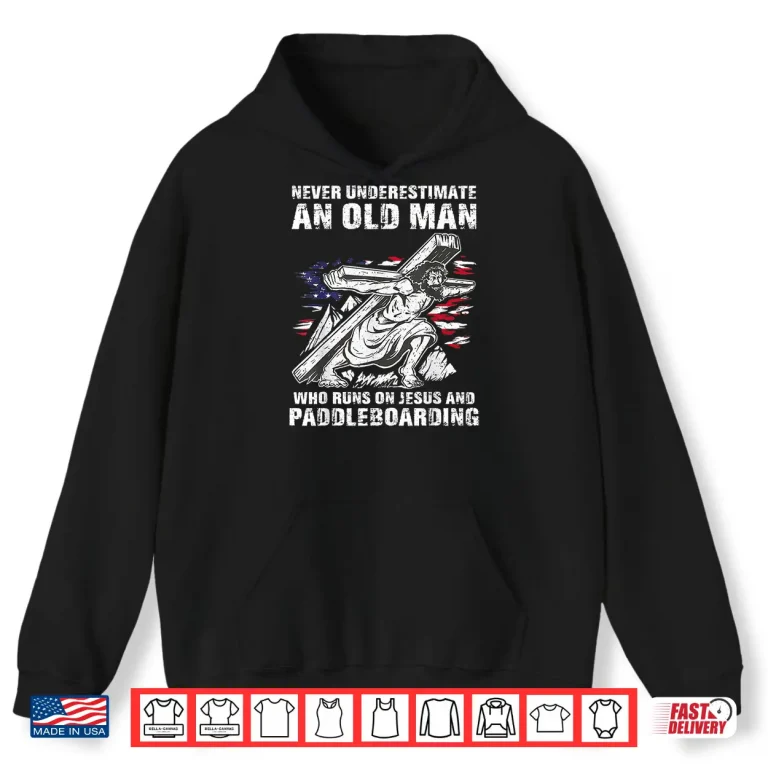 Hoodie Mens Paddleboarding Dad Christian Paddle Board Grandpa Shirt