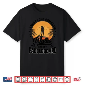 Paddleboarding Stand Up Accessories Sup Paddle Board Shirt