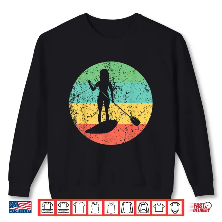 Sweatshirt Paddleboarding Shirt Vintage Retro Paddleboard Shirt