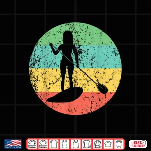 Paddleboarding Shirt Vintage Retro Paddleboard Shirt 4 Design Paddleboarding Shirt Vintage Retro Paddleboard Shirt