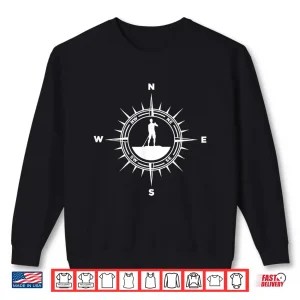 Sweatshirt Paddleboarding Stand Up Paddle Paddleboarders Compass Shirt