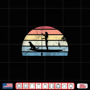 Retro Paddleboarding Girl With Dog Sunset Gift Shirt 4 Design Retro Paddleboarding Girl with Dog Sunset Gift Shirt