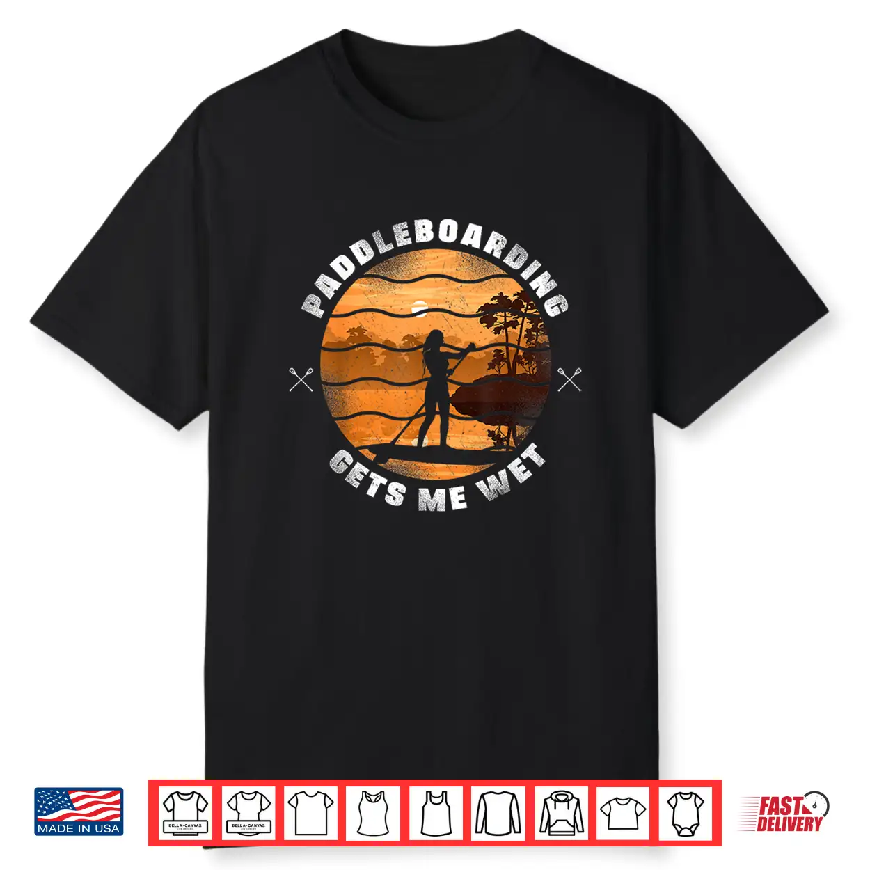 Sup Paddleboard Paddleboarding Gets Me Wet Girl Sunset Shirt Sup Paddleboard Paddleboarding Gets Me Wet Girl Sunset Shirt