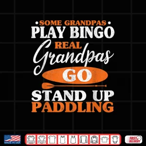 Design Mens Stand Up Paddling Grandpa Paddle Board Grandfather SUP Shirt