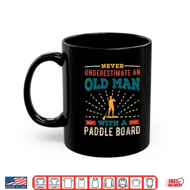 Mug Mens Old Man with a Paddle Board Funny Paddleboarding Shirt