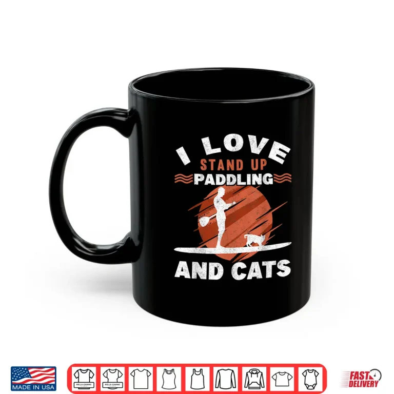 Mug Stand Up Paddle And Cats Paddle Board Kitten SUP Shirt