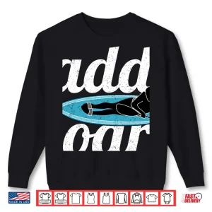 Sweatshirt Paddleboard Shirt Id Rather Be On My Paddle Board Fitness