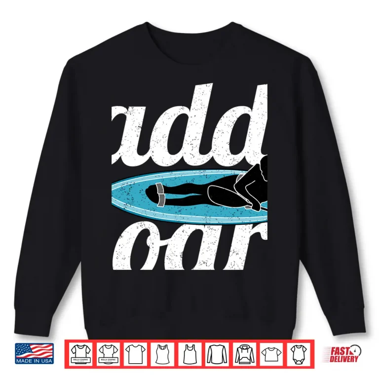Sweatshirt Paddleboard Shirt Id Rather Be On My Paddle Board Fitness