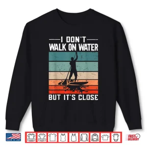 Sweatshirt Paddleboarding Paddling Stand Up Paddle Board SUP Board Shirt
