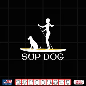 Design SUP DOG Stand Up Paddleboarding Shirt