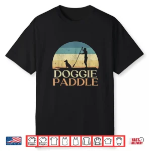 Stand Up Paddle Doggie Paddling Sup Dog Retro Paddleboarding Shirt