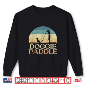 Sweatshirt Stand Up Paddle Doggie Paddling SUP Dog Retro Paddleboarding Shirt