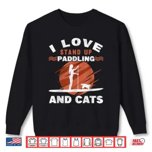 Sweatshirt Stand Up Paddling And Cats Paddle Board Girl SUP Boarding Shirt