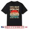Cats Solve Most Of My Problems Kayaking Solves The Rest Shirt