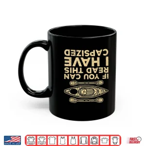 Mug Cool Kayak For Men Women Kayaking Lovers Boat Canoe Kayakers Shirt