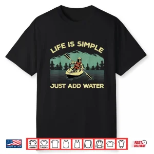 Funny Kayaking Design For Men Women Paddling Canoeing Lover Shirt