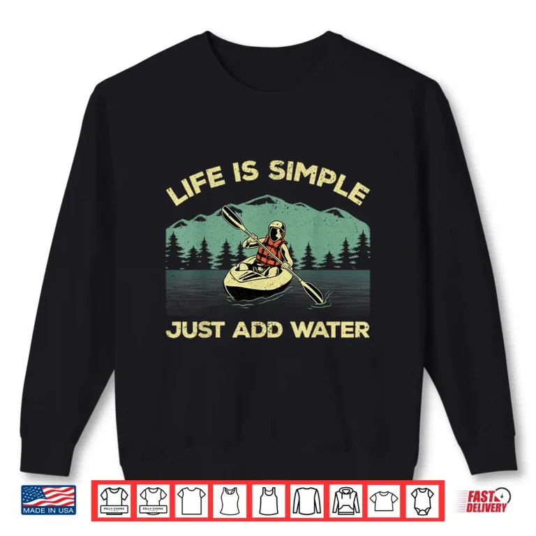 Sweatshirt Funny Kayaking Design For Men Women Paddling Canoeing Lover Shirt