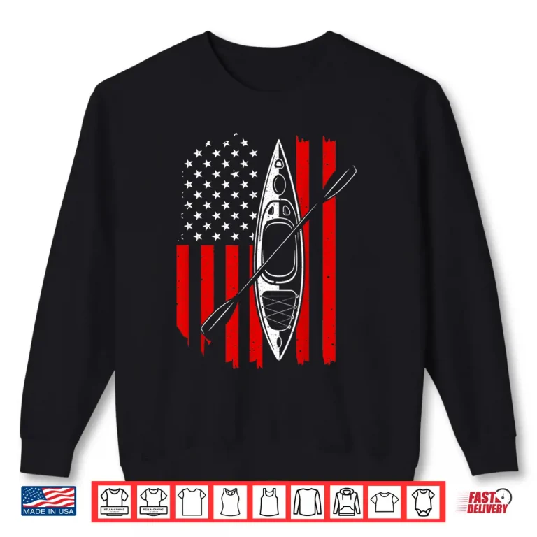 Sweatshirt Funny Kayaking Gift For Men Women Cool American Flag Kayak Shirt