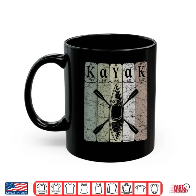 Mug Kayak Periodic Table Elements Kayaking Vintage Kayaker Shirt