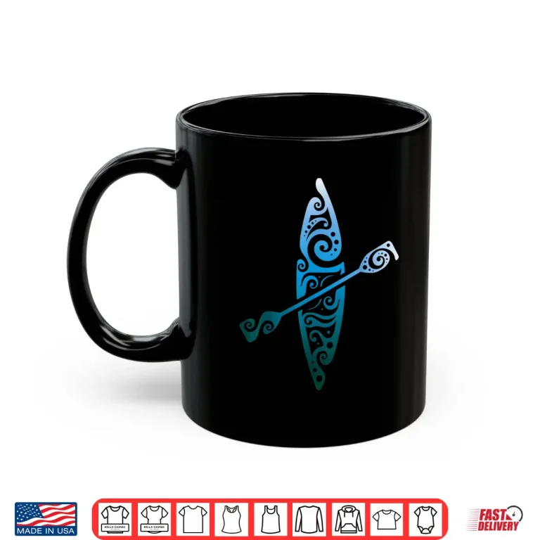 Mug Kayaker Canoeing Paddling Boat Lover Kayak Water Sport Shirt