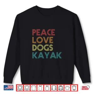 Sweatshirt Kayaker Kayaking Apparel Kayak And Dog Lovers Vintage Retro Shirt