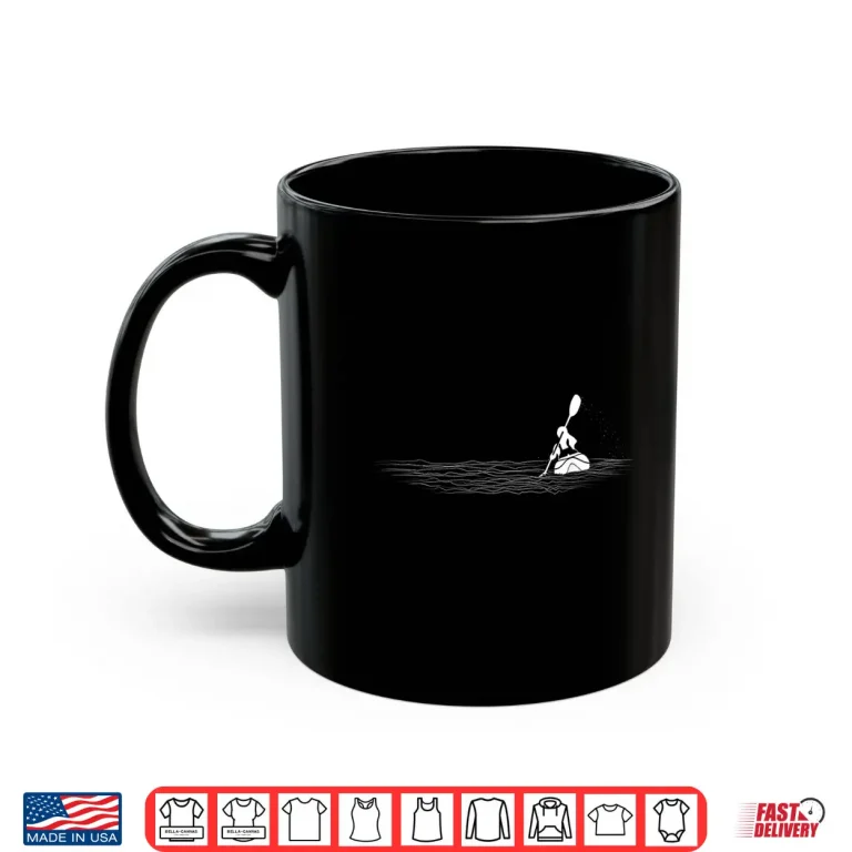 Mug Kayaking Figure Canoeing Paddling Kayak Graphic Kayaker Shirt
