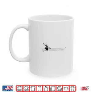 Kayaking Gift For Men Kayak Canoe Life Kayaker Paddling Shirt 3 Mug Kayaking Gift for Men Kayak Canoe Life Kayaker Paddling Shirt