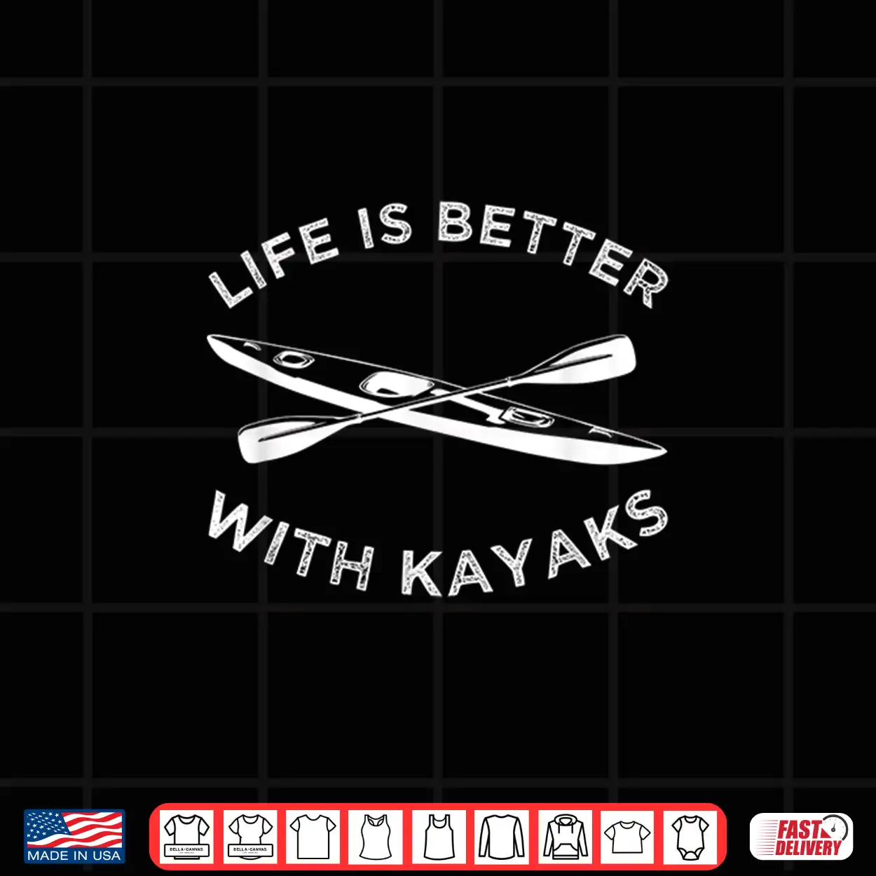 Kayak Shirt Kayaking Life Is Better With Kayaks Tee Kayak Shirt Kayaking Life Is Better With Kayaks Tee
