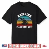 Kayaking Makes Me Wet Paddle Boating Adventure Sunset Kayak Shirt