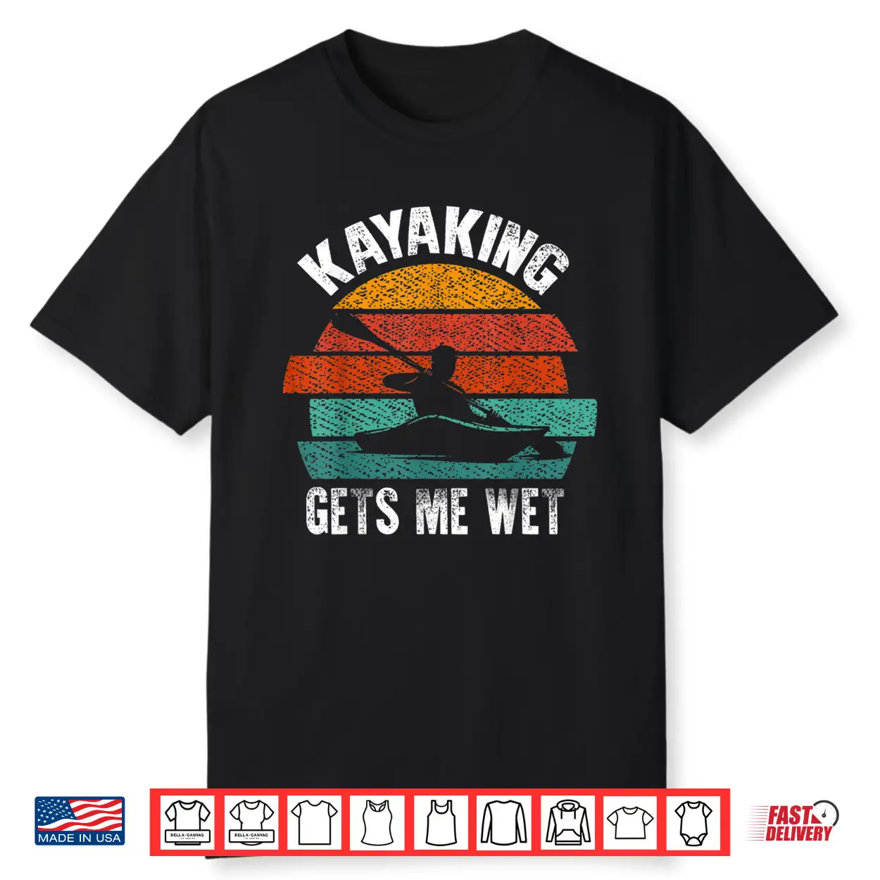 Kayaking Makes Me Wet Vintage Halloween Christmas Kayaks Shirt Kayaking Makes Me Wet Vintage Halloween Christmas Kayaks Shirt