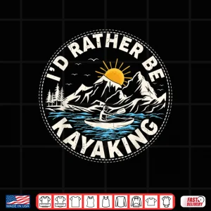 Design Retro Sunset Funny Id Rather Be Kayaking Shirt