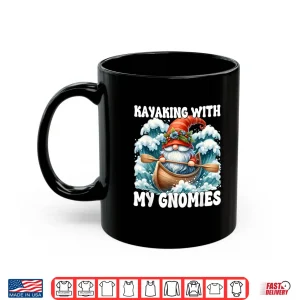 Mug Canoe Gnome Men Women Funny Saying About Paddling Kayaking Shirt