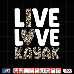 Design Cool Kayak Art For Men Women Kayak Boat Lover Kayaking Shirt