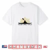Funny I Love Kayaking T Shirt My Kayak Is Calling I Must Go