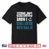 If You Can Read This I Have Capsized Funny Canoe Kayak Shirt
