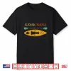 Kayak Nana Kayaker Grandma Kayaking Lake River Grandmother Shirt