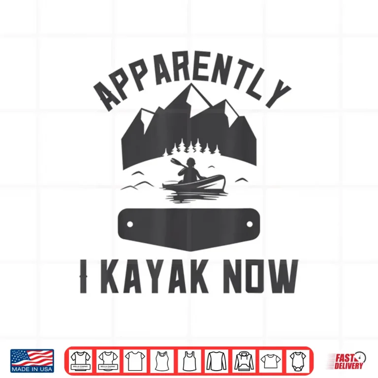 Design Kayaking Gear New Kayaker Kayak Lover Kayaking For Beginners Shirt