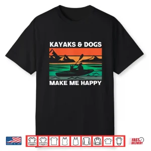 Kayaking Kayaks And Dogs Shirt