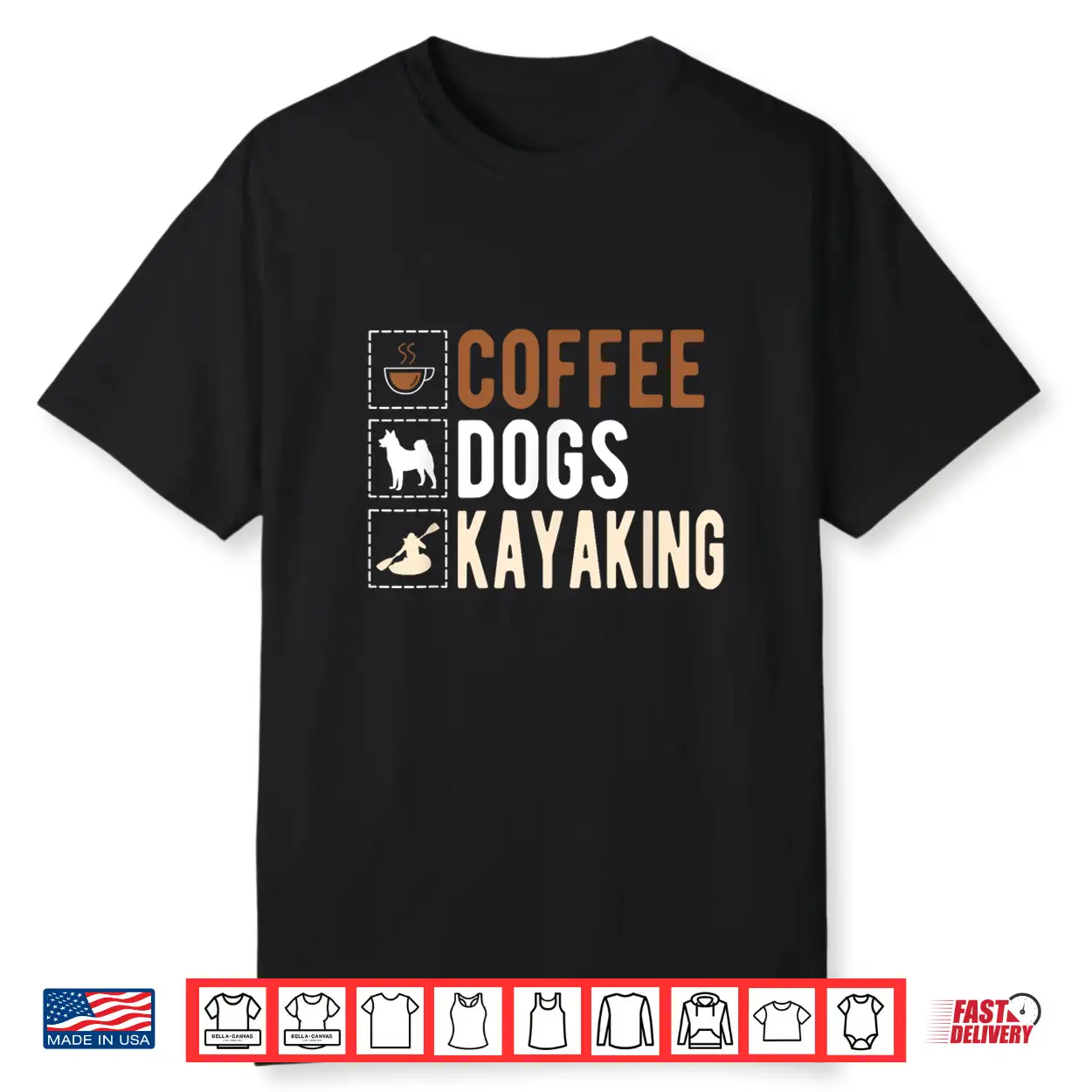 Coffee Dogs Kayaking Kayaker Kayak Shirt Coffee Dogs Kayaking Kayaker Kayak Shirt