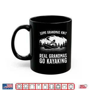 Mug Cool Kayaking For Grandma Mom Kayaker Boating Kayak Boating Shirt