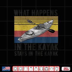 Design Kayak For Women Men Funny Kayaking Lover Kayaker Shirt