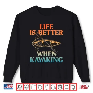 Sweatshirt Kayaking Design For Men Women Kayaker Kayak Lover Kayaking Shirt