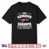 Kayaking Grandpa Just Like Normal Except Much Cooler Gift Shirt