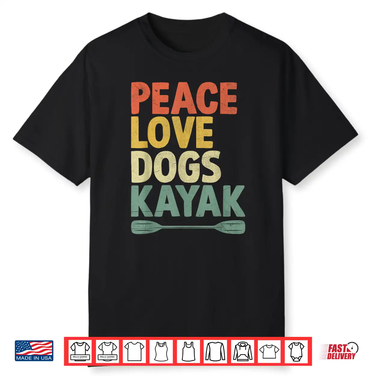 Peace Love Dogs Kayak Kayaks Kayaker Kayaking Dog Lover Shirt Peace Love Dogs Kayak Kayaks Kayaker Kayaking Dog Lover Shirt