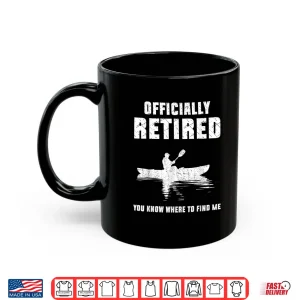 Mug Retirement 2024 Retire Kayaking Retired Gifts Kayak Lover Shirt