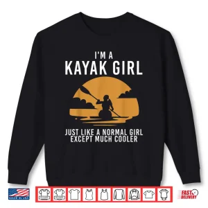 Sweatshirt Cool Kayak For Women Girls Kayaker Canoe Kayaking Paddle Oar Shirt