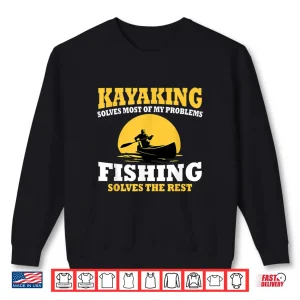 Sweatshirt Great Kayaking And Fishing Gift Canoeing Kayaking Shirt